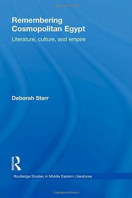 Remembering Cosmopolitan Egypt pdf epub mobi 电子书 下载