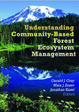 Understanding Community-Based Forest Ecosystem Management pdf epub mobi 電子書 下載