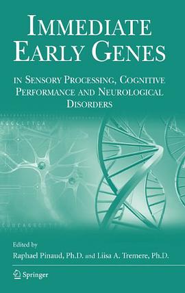 Immediate Early Genes in Sensory Processing, Cognitive Performance and Neurological Disorders pdf epub mobi 电子书 下载