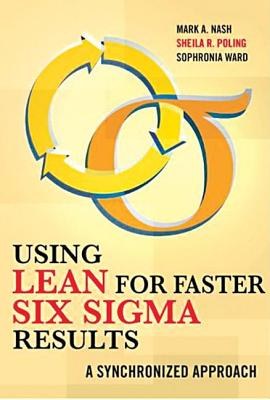 Using Lean for Fast Six Sigma Results pdf epub mobi 电子书 下载
