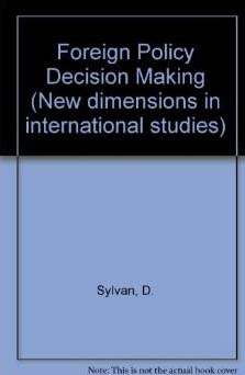 Foreign Policy Decision Making pdf epub mobi 電子書 下載