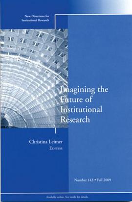 Imagining the Future of Institutional Research pdf epub mobi 电子书 下载