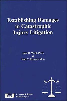 Establishing Damages in Catastrophic Injury Litigation pdf epub mobi 电子书 下载