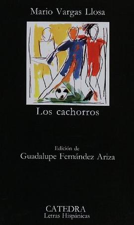 Los cachorros (COLECCION LETRAS HISPANICAS) (Spanish Edition) pdf epub mobi 電子書 下載