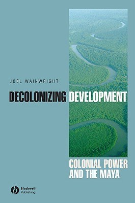 Decolonizing Development pdf epub mobi 电子书 下载