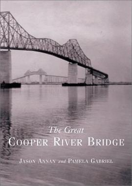 The Great Cooper River Bridge pdf epub mobi 电子书 下载