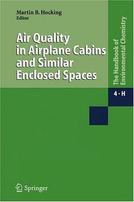 Air Quality in Airplane Cabins and Similar Enclosed Spaces (Handbook of Environmental Chemistry) (Pa pdf epub mobi 电子书 下载