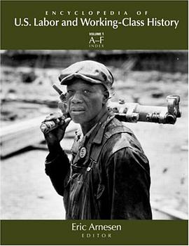 Encyclopedia of US Labor and Working-Class History pdf epub mobi 电子书 下载
