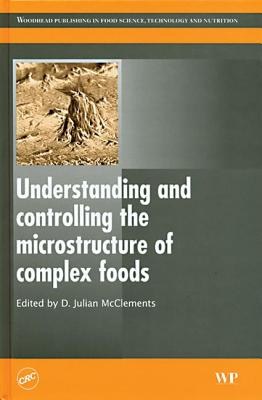 Understanding and Controlling the Microstructure of Complex Foods pdf epub mobi 电子书 下载