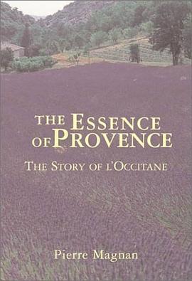 The Essence Of Provence pdf epub mobi 下载