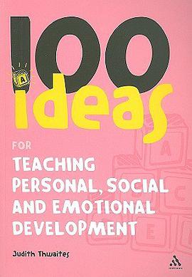 100 Ideas for Teaching Personal, Social and Emotional Development pdf epub mobi 电子书 下载