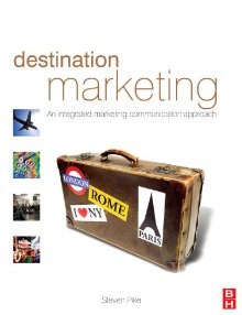 Destination Marketing: An Integrated Marketing Communication Approach