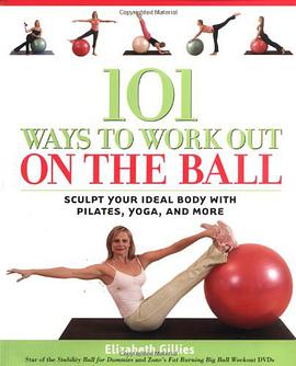 101 Ways to Work Out on the Ball pdf epub mobi 电子书 下载