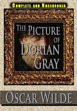 The Picture Of Dorian Gray  Complete And Uncensored pdf epub mobi 电子书 下载