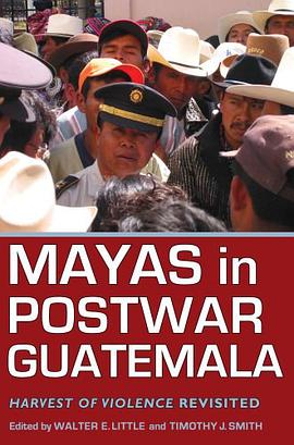 Mayas in Postwar Guatemala pdf epub mobi 电子书 下载