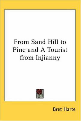 From Sand Hill to Pine and a Tourist from Injianny pdf epub mobi 电子书 下载