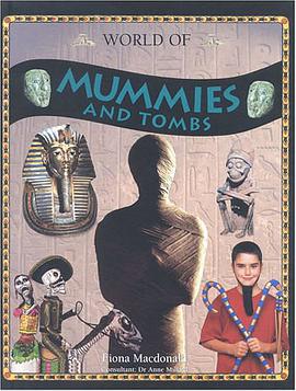 World of Mummies and Tombs pdf epub mobi 电子书 下载