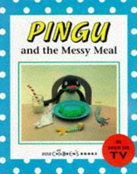 Pingu and the Messy Meal pdf epub mobi 電子書 下載