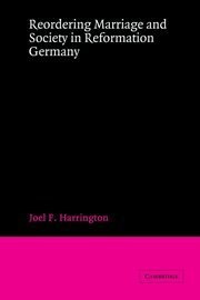 Reordering Marriage and Society in Reformation Germany pdf epub mobi 电子书 下载