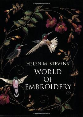 Helen M. Stevens' World of Embroidery pdf epub mobi 电子书 下载