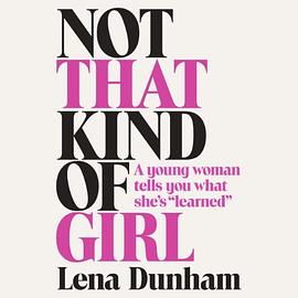 Not That Kind of Girl pdf epub mobi 电子书 下载