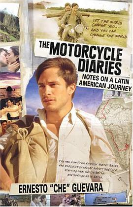The Motorcycle Diaries (Movie Tie-in Edition)