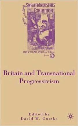 Britain and Transnational Progressivism pdf epub mobi 下载