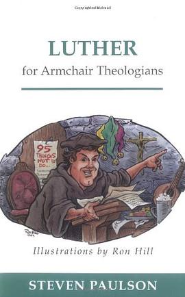 Luther for Armchair Theologians pdf epub mobi 电子书 下载