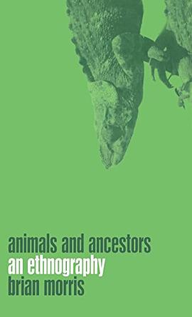 Animals and Ancestors pdf epub mobi 下载