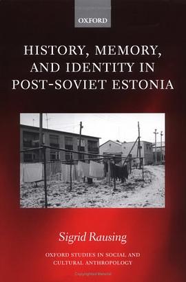 History, Memory, and Identity in Post-Soviet Estonia pdf epub mobi 电子书 下载