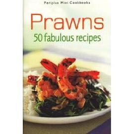 Pe Mini Prawns 50 Fabulous Recipes pdf epub mobi 电子书 下载