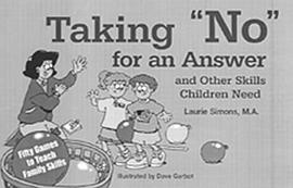 Taking "No" for an Answer and Other Skills Children Need pdf epub mobi 电子书 下载