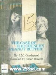 The case of the crunchy peanut butter pdf epub mobi 电子书 下载