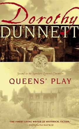 Queens' Play (Lymond Chronicles, 2) pdf epub mobi 电子书 下载