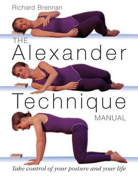 The Alexander Technique Manual pdf epub mobi 电子书 下载