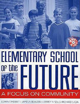 The Elementary School of the Future pdf epub mobi 電子書 下載