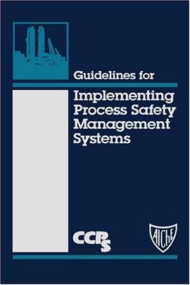 Guidelines for Implementing Process Safety Management Systems pdf epub mobi 电子书 下载