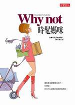 Why not时髦妈咪 pdf epub mobi 电子书 下载
