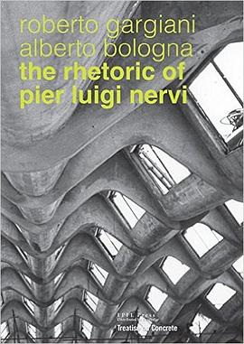 The Rhetoric of Pier Luigi Nervi pdf epub mobi 電子書 下載