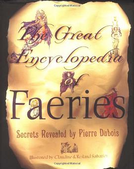 The Great Encyclopedia Of Faeries pdf epub mobi 电子书 下载