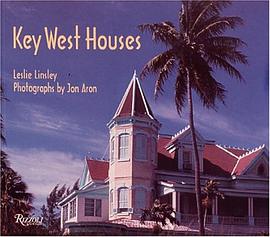 Key West Houses pdf epub mobi 电子书 下载