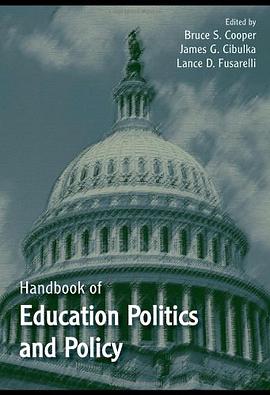 Handbook of Education Politics and Policy pdf epub mobi 电子书 下载