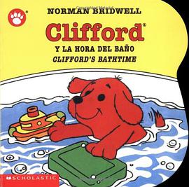 Cliffords Bathtime / Clifford y la hora del baño pdf epub mobi 电子书 下载