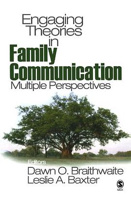 Engaging Theories in Family Communication pdf epub mobi 电子书 下载