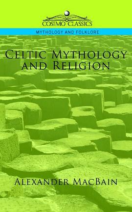 Celtic Mythology and Religion pdf epub mobi 电子书 下载