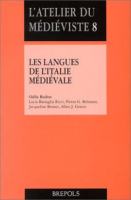 L'Atelier du médiévale 8:  Les Langues de l'Italie médiévale pdf epub mobi 电子书 下载