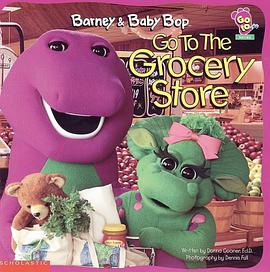 Barney and Baby Bop Go to the Grocery Store Go to pdf epub mobi 下载