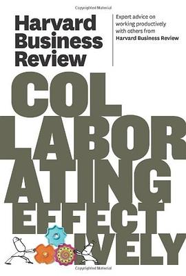 Harvard Business Review on Collaborating Effectively pdf epub mobi 电子书 下载
