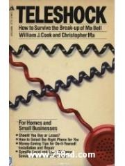 Teleshock: How to Survive the Break-Up of Ma Bell pdf epub mobi 电子书 下载