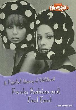 Freaky Fashion And Foul Food pdf epub mobi 下载